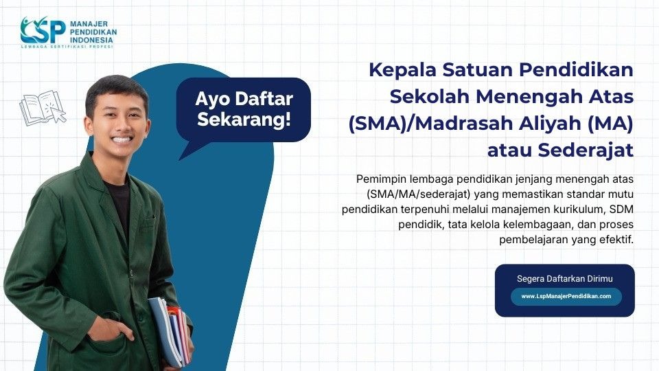 Skema Kepala Satuan Pendidikan Sekolah Menengah Atas (SMA)/Madrasah Aliyah (MA) atau SEDERAJAT